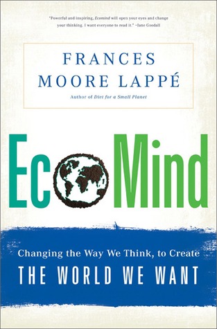 EcoMind: Changing the Way We Think, to Create the World We Want. (Credit: Goodreads)