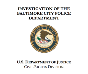 DOJ Investigation into the Baltimore City Police Department